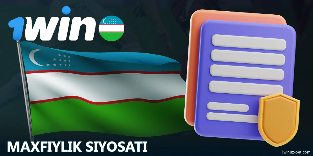 1Win O'zbekiston oʻyinchilari uchun maxfiylik siyosati