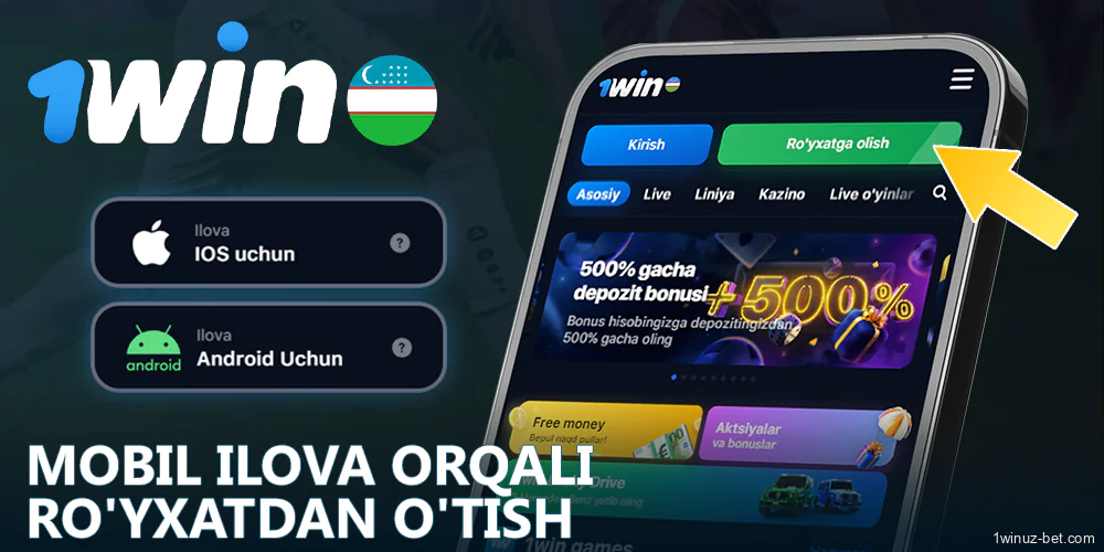 1Win O'zbekiston ilovasi orqali ro'yxatdan o'tish