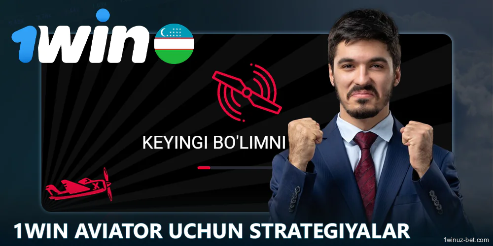 1Win O'zbekistondagi Aviator o'yinining mashhur strategiyalari