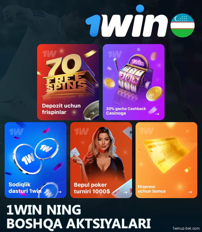 1Win O'zbekiston aksiyalari bilan tarqatiladi