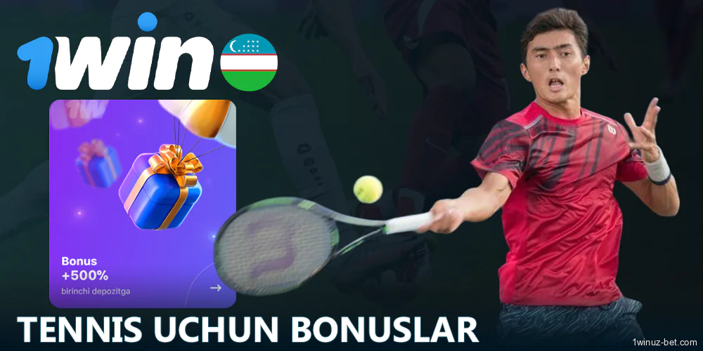 1Win O'zbekiston da tennis tikish uchun bonuslar