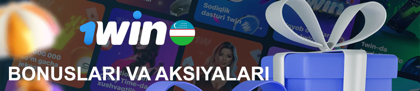 1Win O'zbekiston o'yinchilari uchun bonuslar va aksiyalar