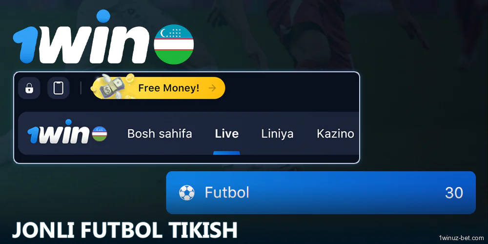 O'zbekistonlik tikuvchilar uchun jonli futbol tikish 1Win